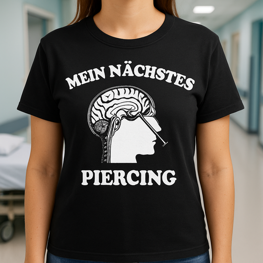 Lobotomie Shirt mein erstes Piercing