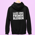 Lass uns Fremde bleiben - Rückendruck Premium Hoodie