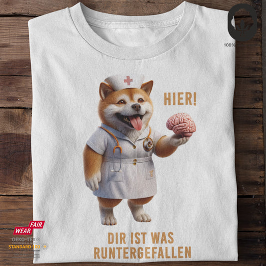 Dir ist was runtergefallen XII - Tshirt