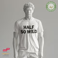 Half so wild - Bio Baumwolle Premium Unisex