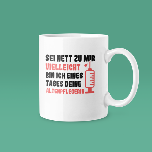 Sei nett zu mir - Tasse