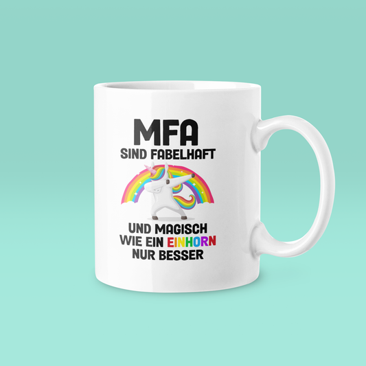 MFA sind fabelhaft - Tasse