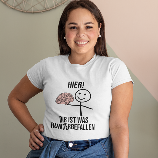 Hier! Dir ist was runtergefallen - Oversize Tshirt - 100% organische Baumwolle