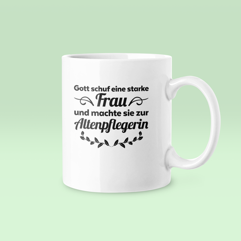 Gott schuf eine starke Frau - Tasse