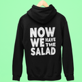 Now we have the salad - Rückendruck Premium Hoodie