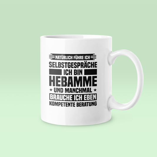 Selbstgespräche Hebamme - Tasse