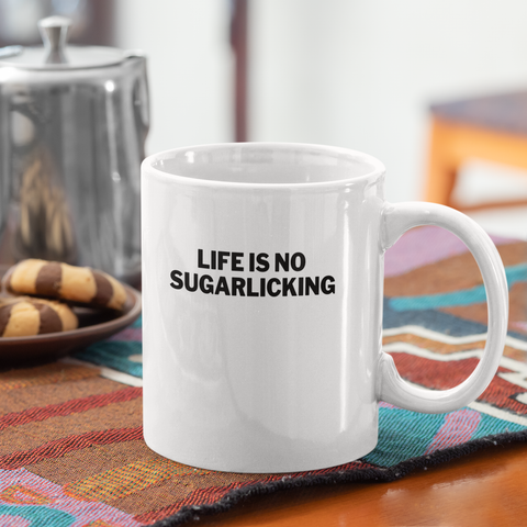 No Sugarlicking - Tasse