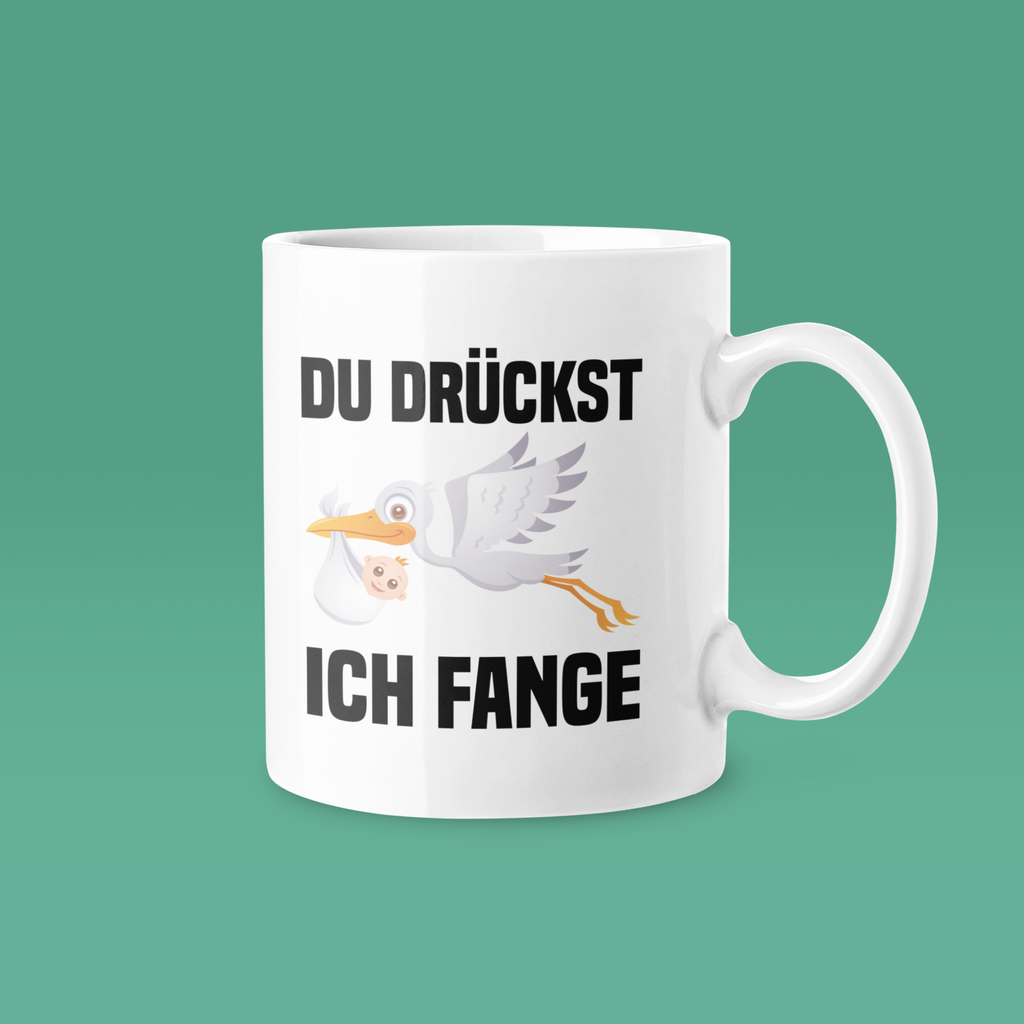 Du drückst, ich fange - Tasse