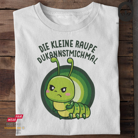 Die kleine Raupe - Unisex