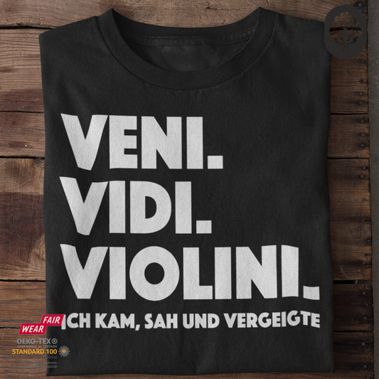 Veni. Vedi. Violine - Unisex