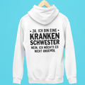 Ja, ich bein eine Krankenschwester. Nein, ich möchte es nicht ansehen - Rückendruck Premium Hoodie