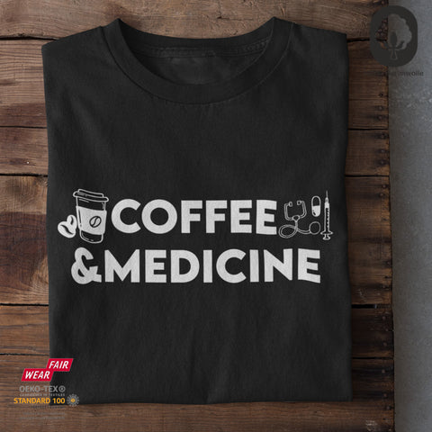 Coffee & Medicine - Tshirt