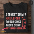 Seit nett zu mir - Unisex