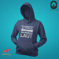 Wir reden so laut - Hoodie Unisex