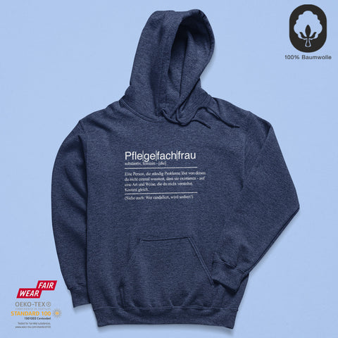 Pflegefachfrau - BioBlend Hoodie: Mode mit Mehrwert (organische Baumwolle)