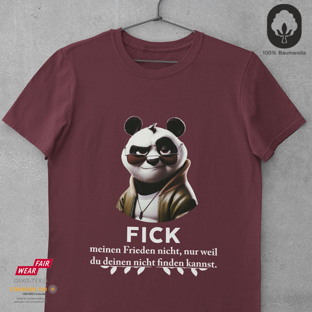 FICK meinen Frieden nicht, nur weil du deinen nicht finden kannst - Tshirt