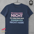 Ich diskutiere nicht - Tshirt