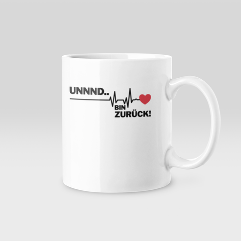 Bin zurück! - Tasse