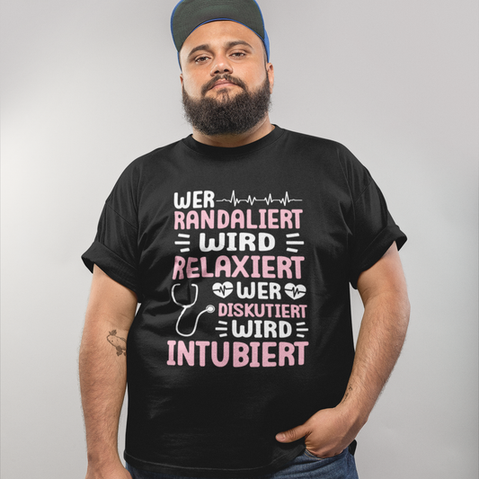 Wer randaliert wird relaxiert. Wer diskutiert wird intubiert - Oversize Tshirt - 100% organische Baumwolle
