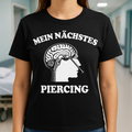 Lobotomie Shirt mein erstes Piercing
