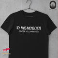 Ich mag Menschen - Fun Shirt