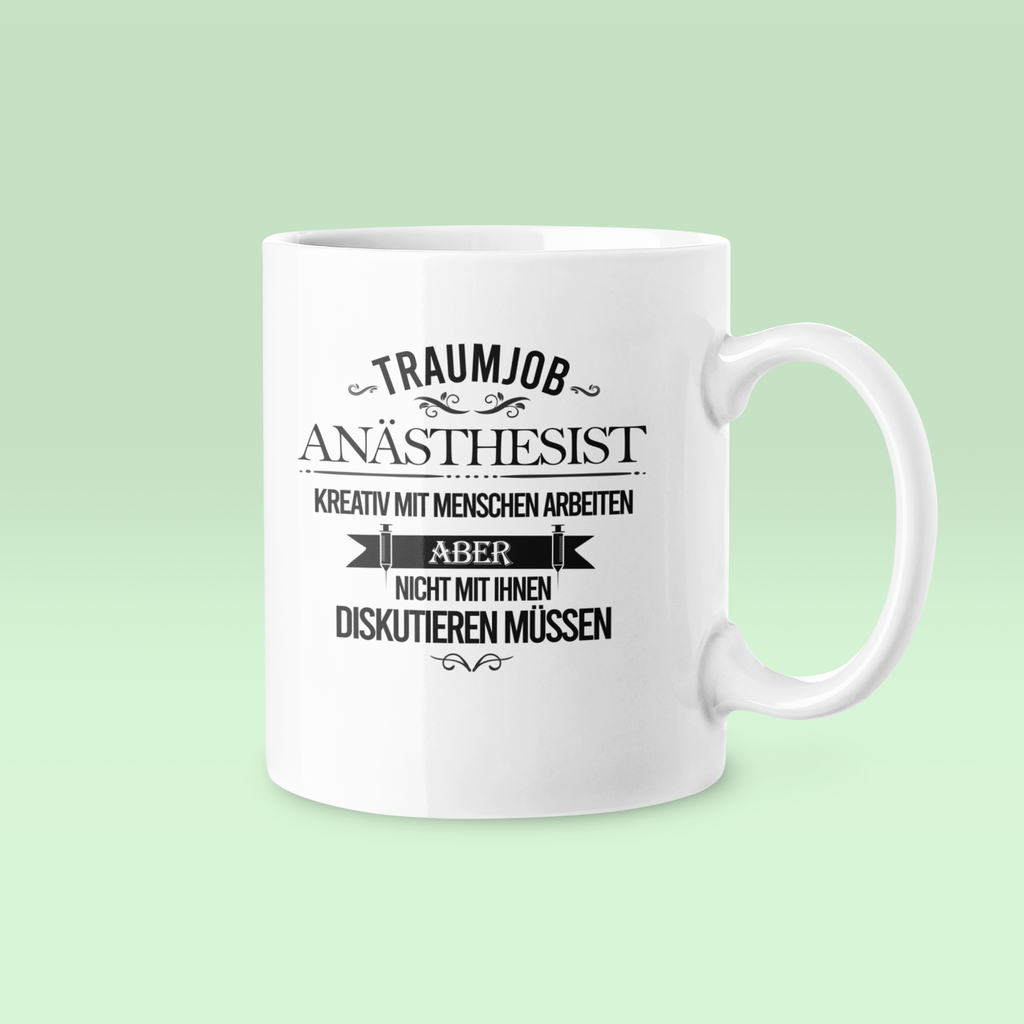 Traumjob Anästhesist - Tasse