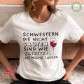 Schwestern die nicht saufen, sind wie Katheter die nicht laufen - Bio Premium Frauen Tshirt