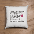 Schwestern die nicht saufen - Bio Baumwolle Kissen