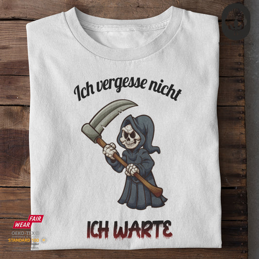 Ich vergesse nicht, ich warte - Tshirt