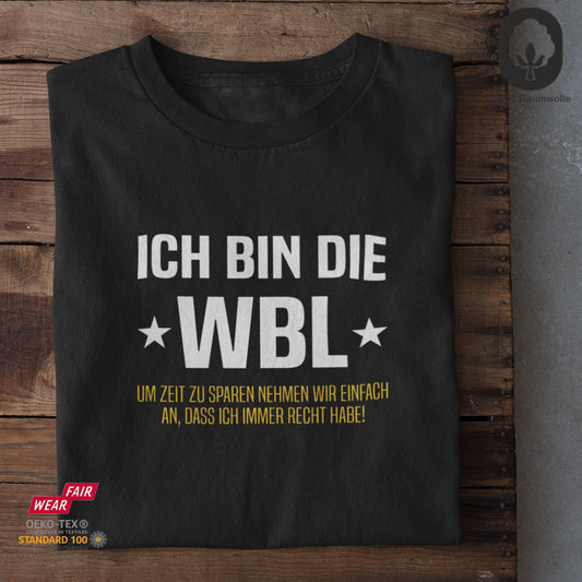 Ich bin die WBL - Unisex