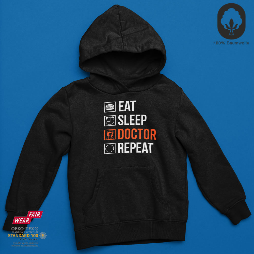 Eat, Sleep, Doctor, Repeat - Hoodie