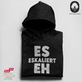 Es eskaliert eh - BioBlend Hoodie: Mode mit Mehrwert (organische Baumwolle)