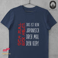 Das ist kein japanisch. Dreh mal den Kopf - Tshirt