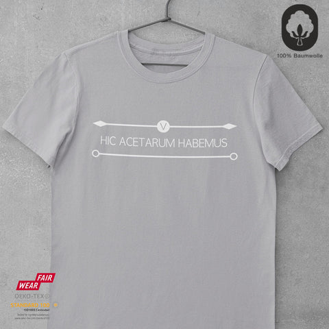 Hic Acetarum Habemus - Unisex