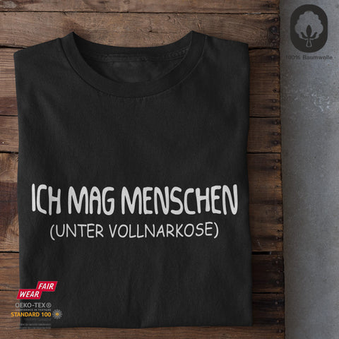 Ich mag Menschen - Fun Shirt