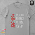 Das ist kein japanisch. Dreh mal den Kopf - Tshirt