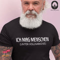 Ich mag Menschen - Fun Shirt