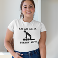 Stayin' alive - Oversize Tshirt - 100% organische Baumwolle