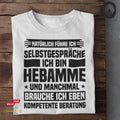 Hebamme Selbstgespräche - Unisex