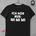 Mi mi mi - Funshirt