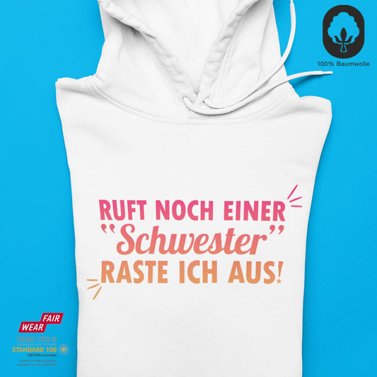 Raste ich aus! - Hoodie