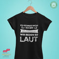 Ich schreie nicht. Ich bin Pflegekraft. Wir reden so laut - Bio Premium Frauen Tshirt