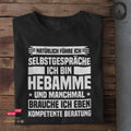 Hebamme Selbstgespräche - Unisex