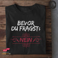 Bevor du fragst - Unisex