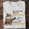 Wie oft darf man bei Notwehr eigentlich nachladen? - Tshirt