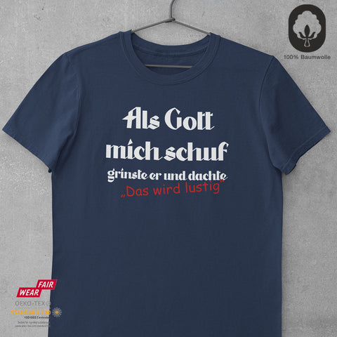 Als Gott mich schuf - Unisex