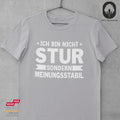 Ich bin nicht stur - Unisex