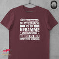 Hebamme Selbstgespräche - Unisex