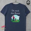 Dr. med. den Rasen - Tshirt