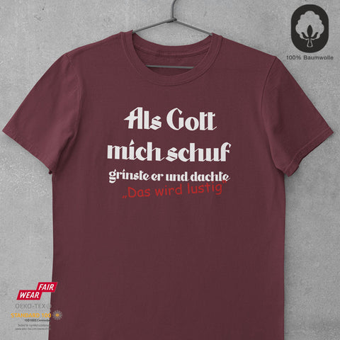 Als Gott mich schuf - Unisex